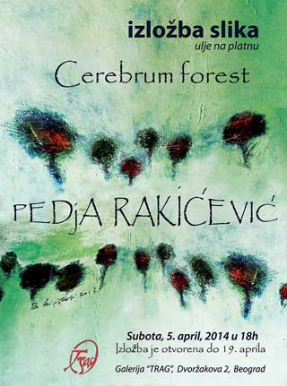 CEREBRUM FOREST Autor: Peđa Rakićević